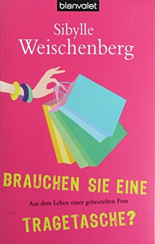 Brauchen Sie eine Tragetasche?