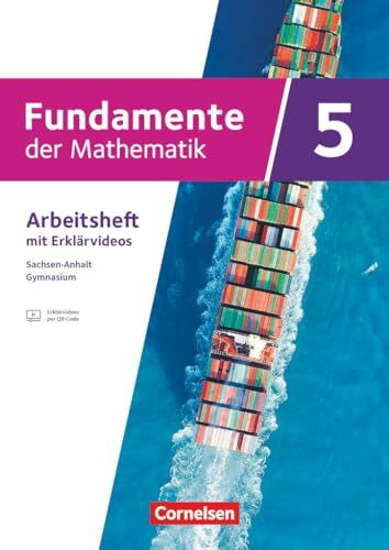 Fundamente der Mathematik - Sachsen-Anhalt ab 2024 - 5. Schuljahr: Arbeitsheft zum Schulbuch mit Erklärfilmen - Mit eingelegten Lösungen