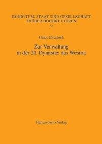 Zur Verwaltung in der 20. Dynastie: das Wesirat