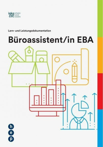 Lern- und Leistungsdokumentation Büroassistent/in EBA