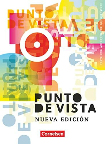 Punto de vista- Neubearbeitung/B1 - Schülerbuch: Schulbuch (Punto de vista, Spanisch für die Oberstufe - Ausgabe 2014, B1/B2)