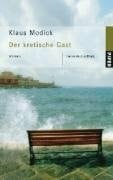 Der kretische Gast: Roman (Piper Taschenbuch, Band 4996)