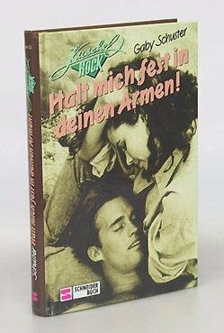 Halt mich fest in deinen Armen (Kuschelrock)
