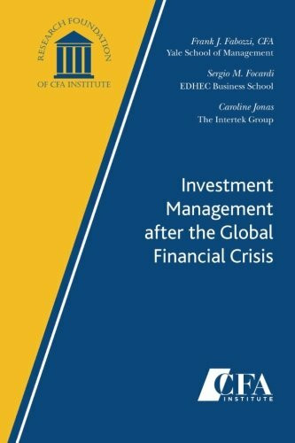 Investment Management after the Global Financial Crisis