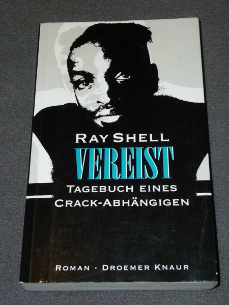 Vereist: Tagebuch einer Crack-Abhängigen