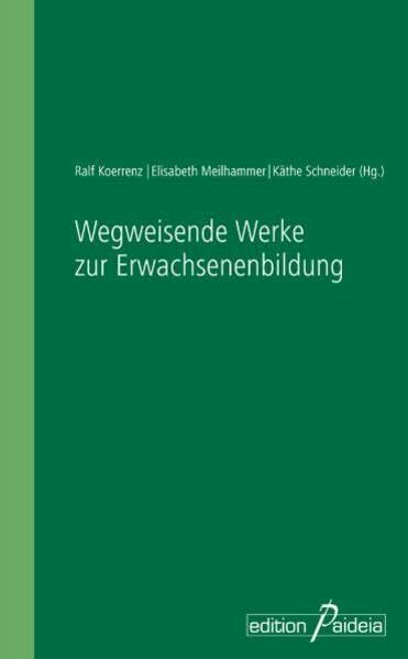 Wegweisende Werke zur Erwachsenenbildung: Für Martha Friedenthal-Haase