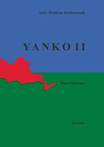 Yanko II: Baro mangipe