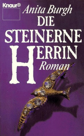 Die steinerne Herrin: Roman (Knaur Taschenbücher. Romane, Erzählungen)