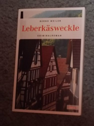 Leberkäsweckle (Württemberg Krimi)