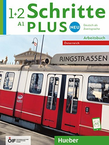 Schritte plus Neu 1+2 – Österreich: Deutsch als Zweitsprache / Arbeitsbuch mit 2 Audio-CDs (Schritte plus Neu - Österreich)
