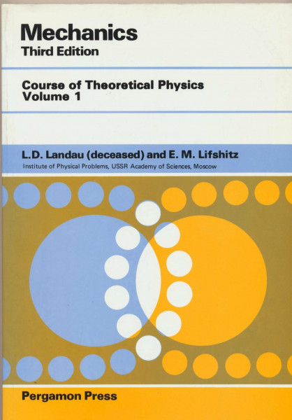 Course of Theoretical Physics: Mechanics (Pergamon International Library of Science, Technology, Engineering & Social Studies)