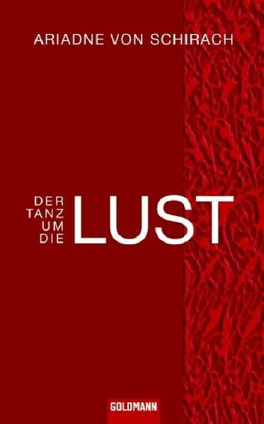 Der Tanz um die Lust (Hardcover Non-Fiction)
