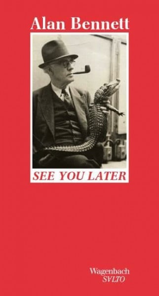 See you later | Anarchie im Altersheim - Alan Bennett ganz in seinem Element! (Salto)