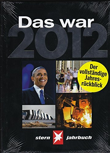 Das war 2012: Stern Jahrbuch