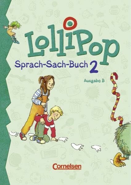 LolliPop Sprach-Sach-Buch - Ausgabe B: Lollipop, Sprach-Sach-Buch, neue Rechtschreibung, 2. Schuljahr