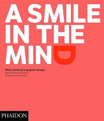 A Smile in the Mind - Revised and Expanded Edition: Witty Thinking in Graphic Design