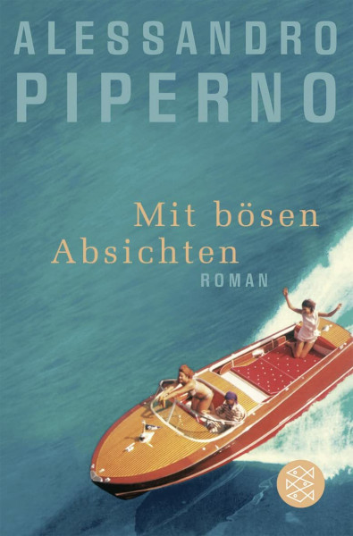 Mit bösen Absichten: Roman