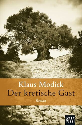 Der kretische Gast: Roman