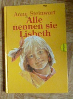 Alle nennen sie Lisbeth. (Neue Reinbeker Kinderbücher.)