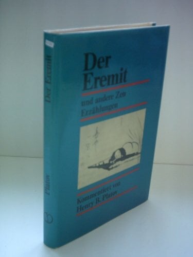 Der Eremit und andere Zen-Erzählungen Der Eremit und andere Zen-Erzählungen