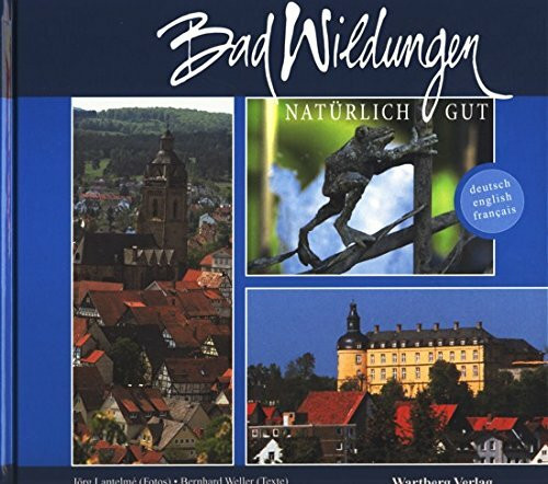 Bad Wildungen: Natürlich gut
