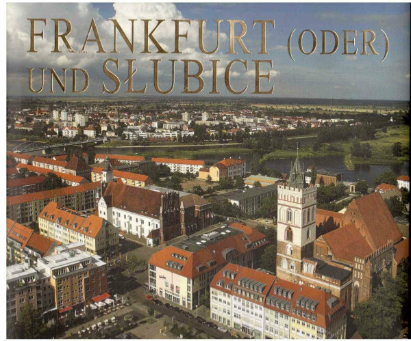 Frankfurt(oder) und Slubice