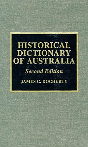 Historical Dictionary of Australia (Asian Oceanian Historical Dictionaries)
