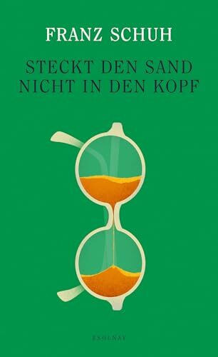 Steckt den Sand nicht in den Kopf