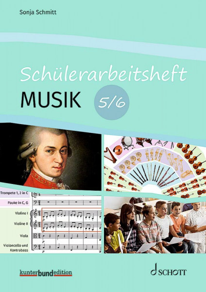 Schülerarbeitsheft Musik: 5/6. Schülerheft. (kunter-bund-edition)