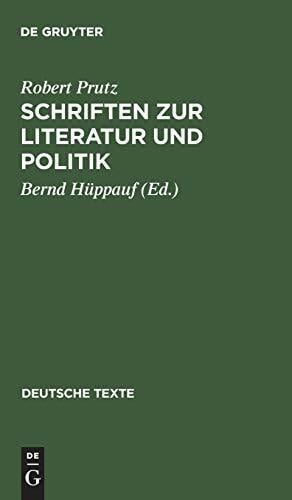 Schriften zur Literatur und Politik (Deutsche Texte, 27, Band 27) Schriften zur Literatur und Politik (Deutsche Texte, 27, Band 27)
