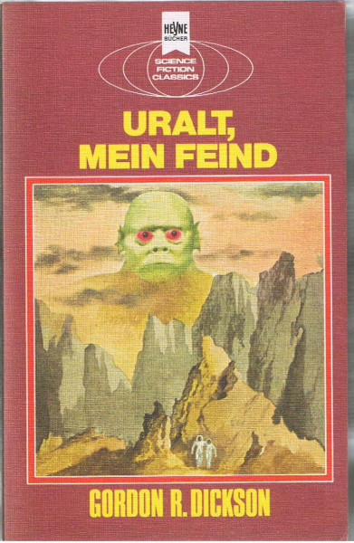 Uralt, mein Feind.