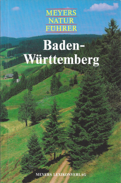 Meyers Naturführer, Baden-Württemberg