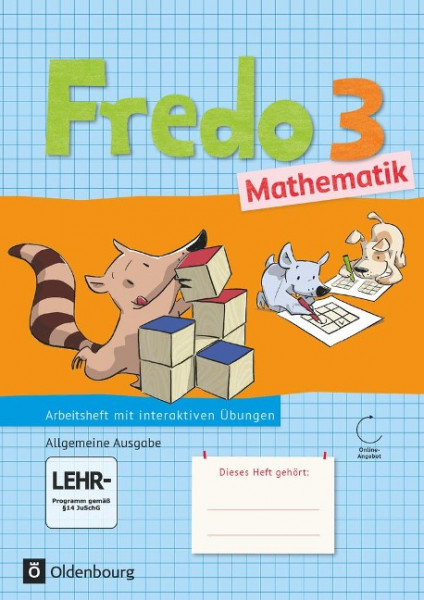 Fredo Mathematik 3. Schuljahr. Arbeitsheft mit interaktiven Übungen auf scook.de. Ausgabe A für alle Bundesländer (außer Bayern)