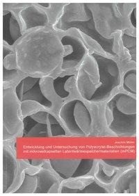 Entwicklung und Untersuchung von Polyacrylat-Beschichtungen mit mikroverkapselten Latentwärmespeiche