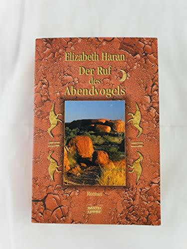 Der Ruf des Abendvogels: Roman