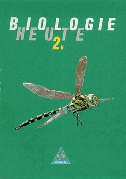 Biologie heute SI - Allgemeine Ausgabe 1990 für Hauptschulen: Schülerband 2 H