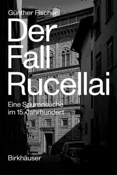 Der Fall Rucellai