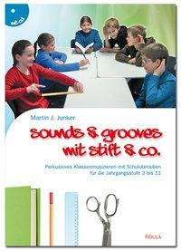 Sounds & Grooves mit Stift & Co.