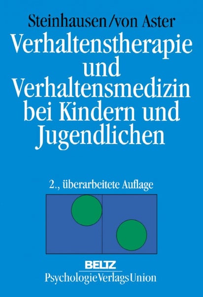 Verhaltenstherapie und Verhaltensmedizin bei Kindern und Jugendlichen