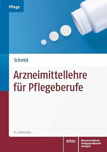 Arzneimittellehre für Pflegeberufe Arzneimittellehre für Pflegeberufe