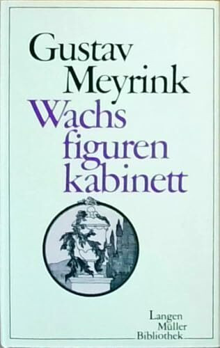 Wachsfigurenkabinett (Langen Müller-Bibliothek)