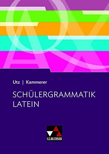 Grammatiken I / Schülergrammatik Latein