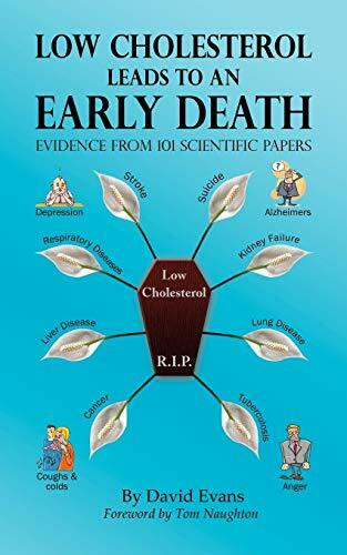 Low Cholesterol Leads to an Early Death: Evidence from 101 Scientific Papers