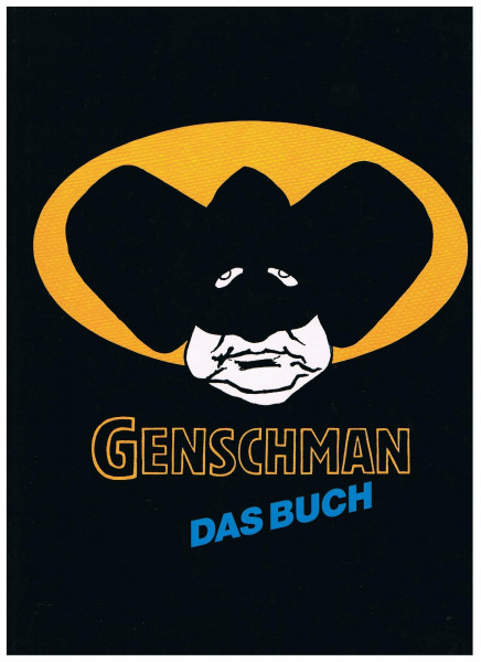 Genschman. Ein deutsches Superheldenschicksal
