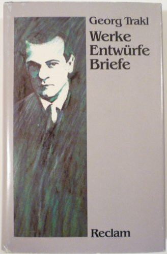 Werke, Entwürfe, Briefe