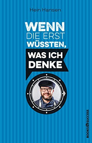 Wenn die erst wüssten, was ich denke: Die 100 besten Sprüche des Philosophen unter den Fischverkäufern