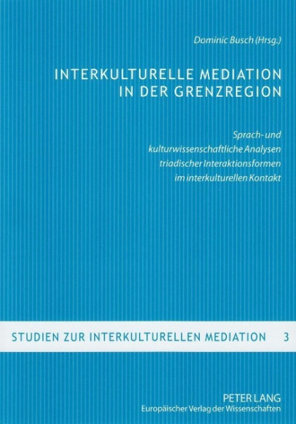 Interkulturelle Mediation in der Grenzregion