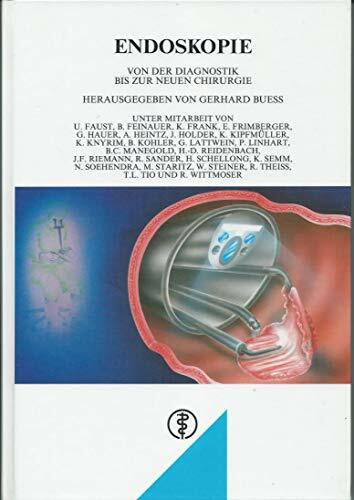 Endoskopie: Von der Diagnostik bis zur Neuen Chirurgie