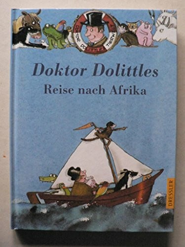 Doktor Dolittles Reise nach Afrika: Nach Hugh Lofting