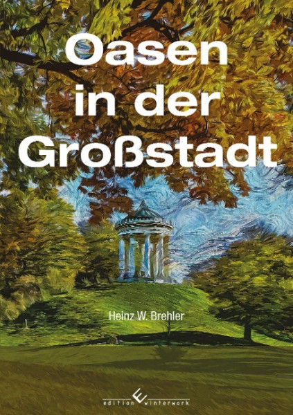 Oasen in der Großstadt